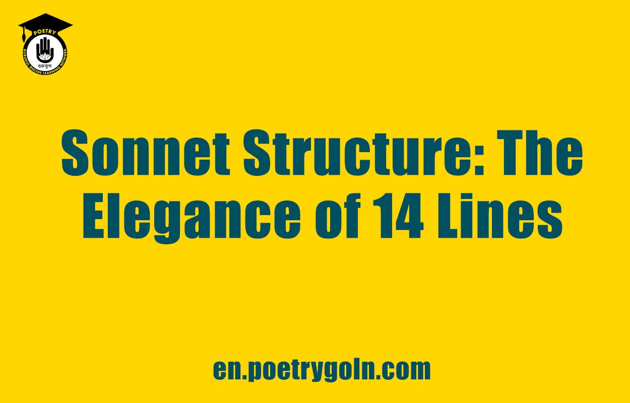 Sonnet Structure: The Elegance of 14 Lines